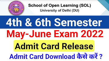 Sol 4th & 6th Semester Admit Card Release for Offline Exam May June 2022 | 4th & 6th Sem Admit Card