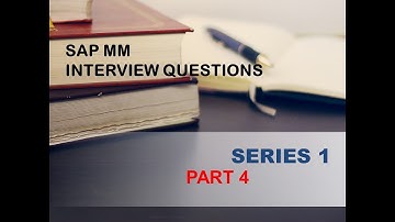 SAP MM Interview Questions and Answers|Most Asked Interview Questions|Part-04