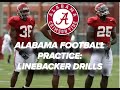 Alabama Spring Football - Linebacker Drills (Pt. 2)