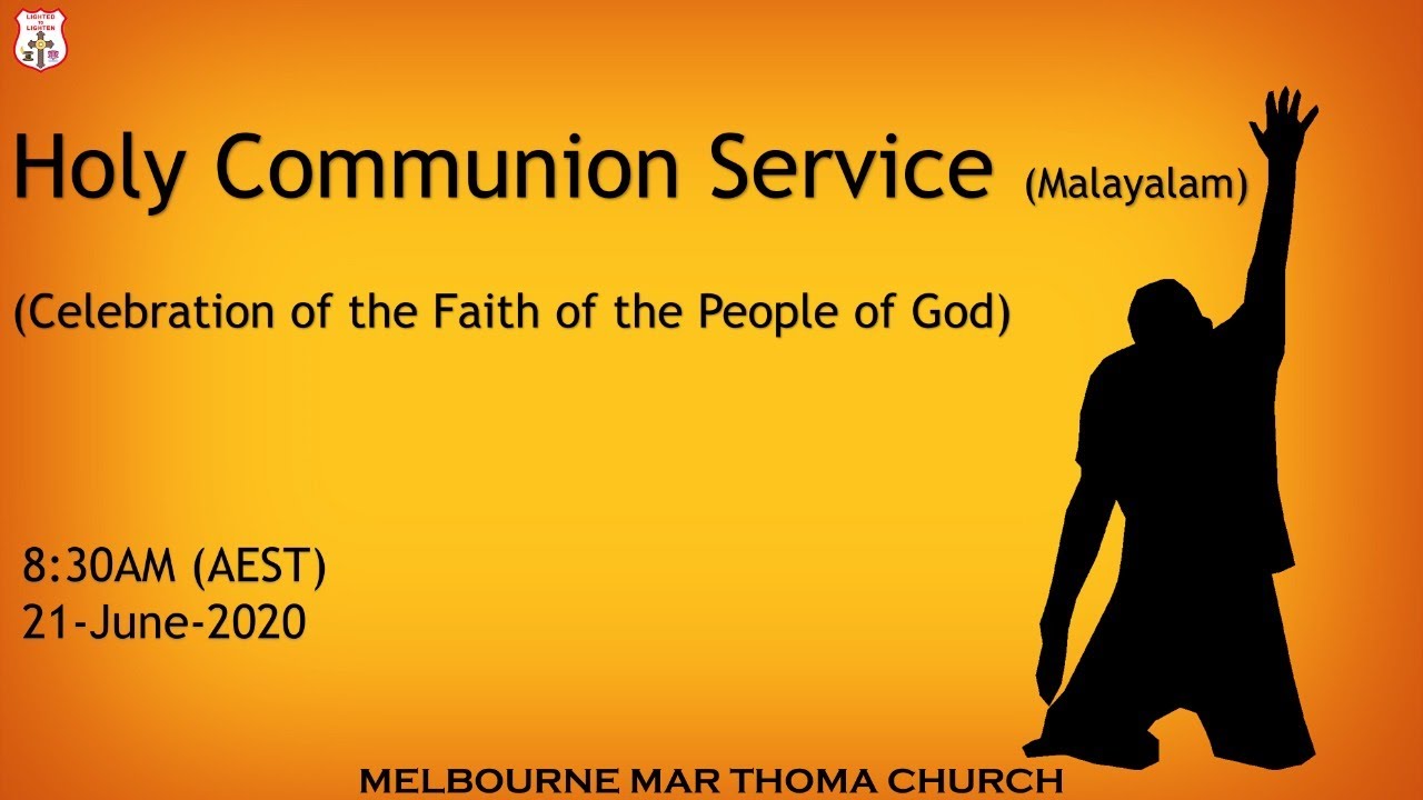 Holy Communion Service Malayalam 21 June 2020 YouTube