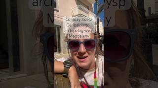 Co laczy Jozefa Garibaldiego i archipelag wysp Magdaleny?