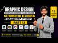 Graphic Design complete course Urdu / Hindi Class 12 | Complete Graphic Design Advance Level