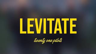 Twenty One Pilots - Levitate 👯(Traducida al español)