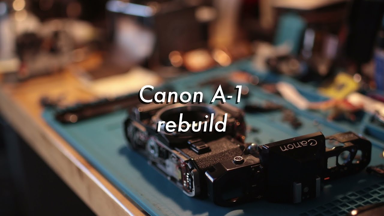 Canon A-1 Reassembly - YouTube