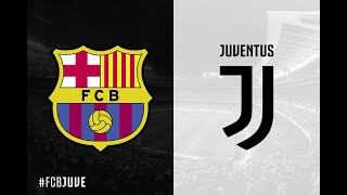 BARCELONA VS JUVENTUS (QUARANTINE CHECK)