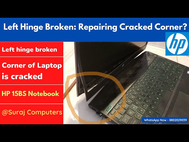 HP 15BS Laptop Left Hinge Broken: Repairing Cracked Corner u0026 Opening Issue class=