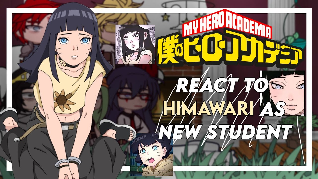 Pro Heroes react to Himawari as new student | gacha club | Boruto x Bnha \\ 1/1 🇧🇷🇺🇲