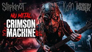 CRIMSON MACHINE 🔥 2000s Nu Metal Megamix | Heavy Riffs & Raw Y2K Energy