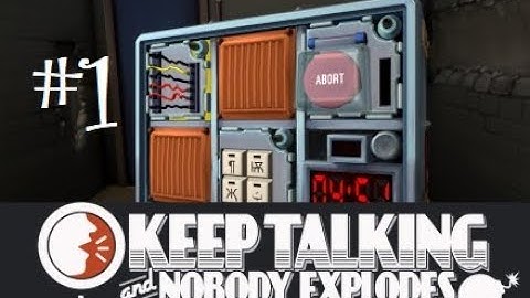 "The First Bomb" | Keep Talking and Nobody Explodes #1 featuring Tyler