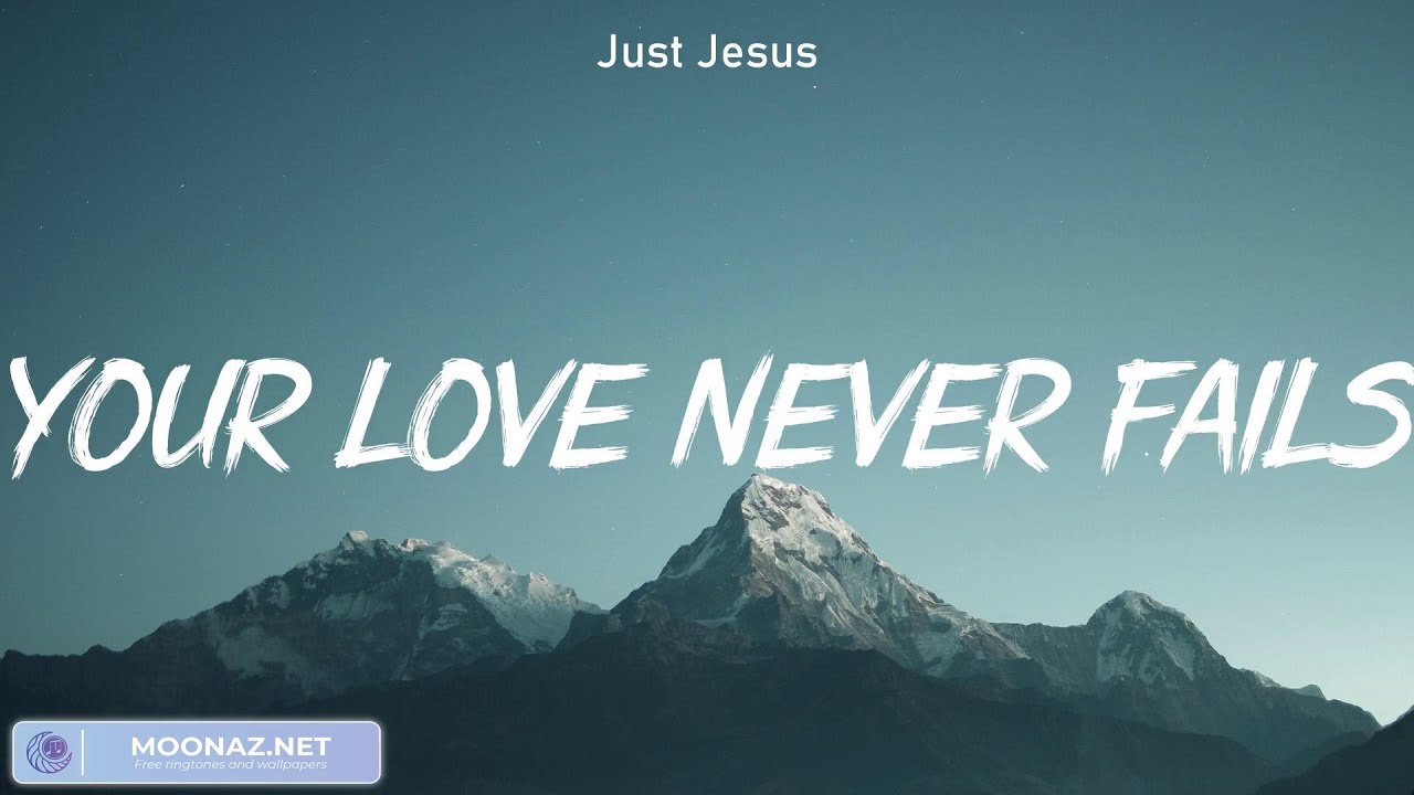 Your Love Never Fails - Live - song and lyrics by Jesus Culture, Chris  Quilala