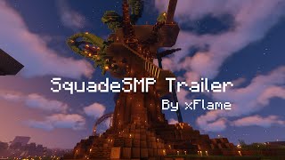 Squade SMP Trailer - Made by xFlame