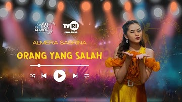 ORANG YANG SALAH - ALMERA SABRINA (Simplicity Entertainment)