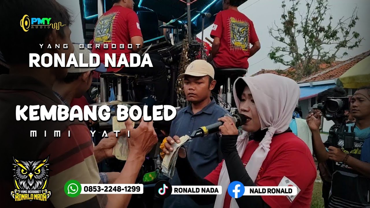 KEMBANG BOLED VOC MIMI YATI RONALD NADA LIVE DS. JATI KEC. CIPUNAGARA