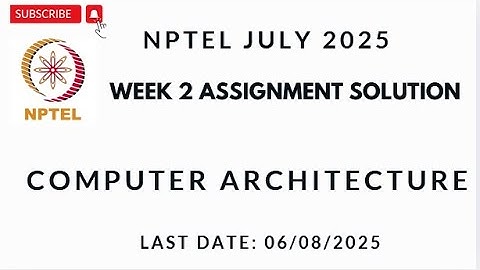 NPTEL Computer Architecture Week 2 Assignment 2 Solution #nptelsolutions #nptelanswers