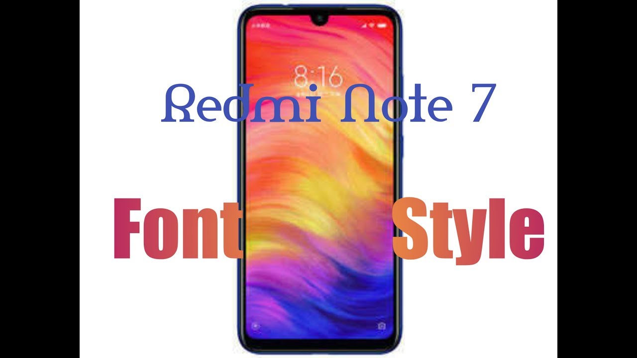 How To Change Xiaomi Redmi Note 7 Font Style Youtube