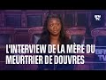 Ref:tBLBNRHNrxw L'interview en intgralit de flicit lambot, mre de l'auteur du quintuple meurtre de douvres