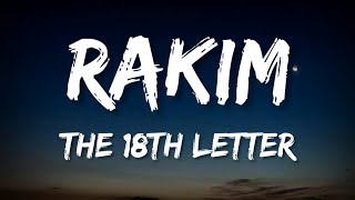 Rakim - The 18th Letter (Lyrics)