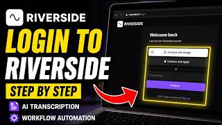 How to login to Riverside for AI transcription and workflow automation - Step By Step