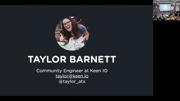 Taylor Barnett from Keen IO - "(Event) Data is Everywhere"