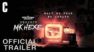 Project MKHEXE | Official Trailer