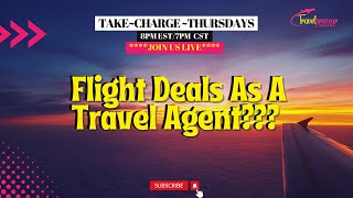 How To Find Flight Deals For Travel Agents