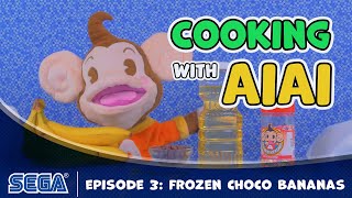 Cooking with AiAi | Frozen Choco-Bananas