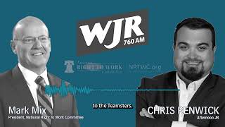 Chris Renwick on the “JR Afternoon” with Mark Mix: Future of Right to Work in Michigan