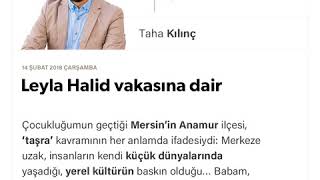 Leyla Halid vakasına dair-Taha Kılınç-14.02.2018