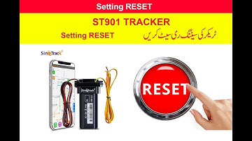 ST901 Tracker: Setting RESET Command Tutorial | Tech Spotlight