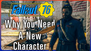 This Is Why Every Player Should Start A New Character In Fallout 76