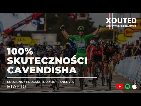 Podcast Tour de France 2021, etap 10. 100% skuteczności Cavendisha.