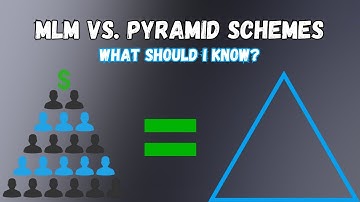 MLM vs Pyramid Schemes: What Should I Know?