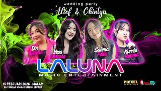   Stream Laluna   Wedding Party Alief U0026 Chintya  Guyangan Umbuk Umbuk Jepara Counstity