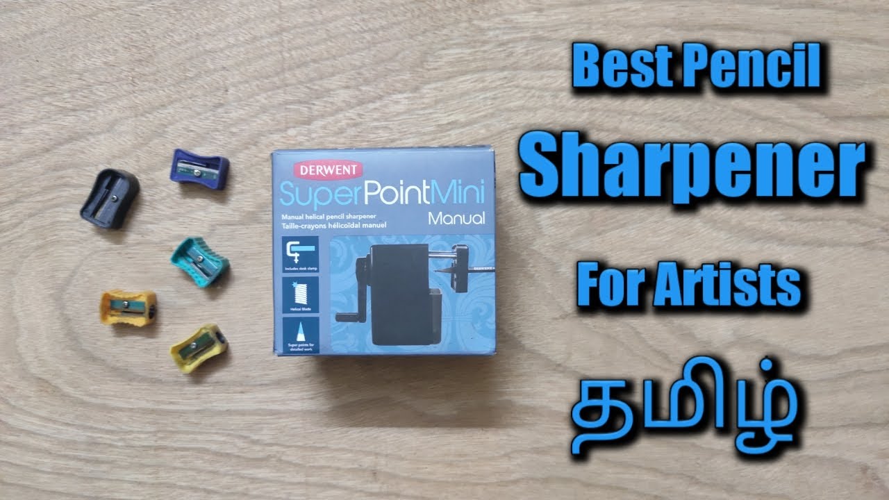 Best Pencil Sharpener For Artists Tamil