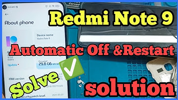 Redmi Note 9 Automatic Switch Off Problem || Redmi Note 9 Auto Restart Solution ✅️