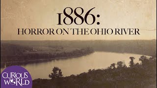 1886: Horror on the Ohio River by Curious World 14,182 views 5 months ago 5 minutes, 33 seconds