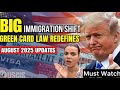 🟢 Big Update : Green Card Rules Changed - August 2025 Update | Deportation -Visa Denials - Revoke