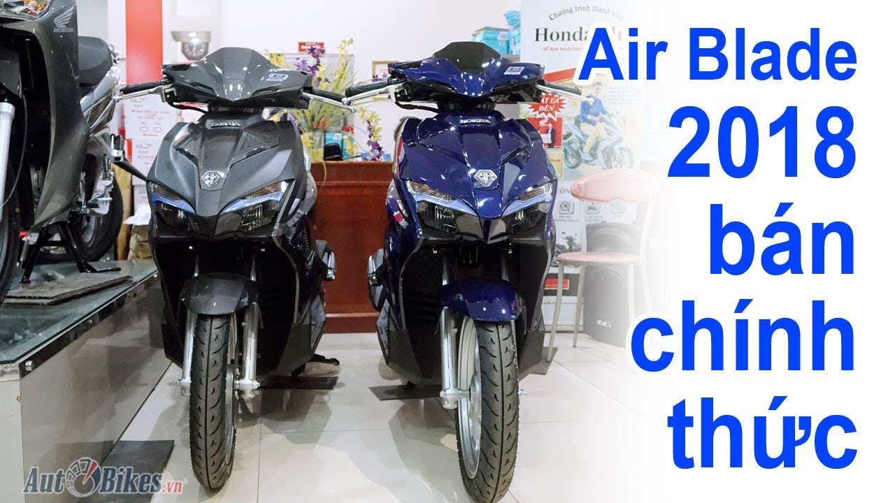 Air Blade 2018 bán chính thức. Cập nhật giá lăn bánh xe Honda tại Hà ...