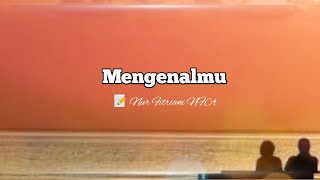 Puisi - Mengenalmu