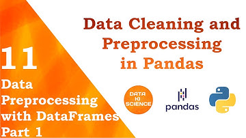 Data Preprocessing with DataFrame Part 1 | Data Cleaning and Preprocessing in Pandas | Saransh Saini