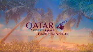 Qatar Airways | Airbus A350 - 900 | QR 679 | SEAT 33A | Doha to Seychelles | 2021 | 4K |