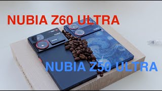 Что выбрать? Nubia Z60 Ultra vs Nubia Z50 Ultra