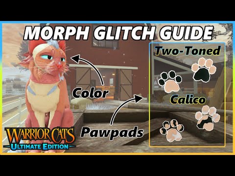 Easy Morph Glitches in WCUE! | Warrior Cats: Ultimate Edition Guide