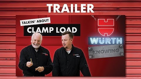 Würth Knowing Episode 2 Trailer | Control Friction to Control Clamp Load