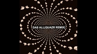 Das All   Sabina Sciubba  (Quazr remix)