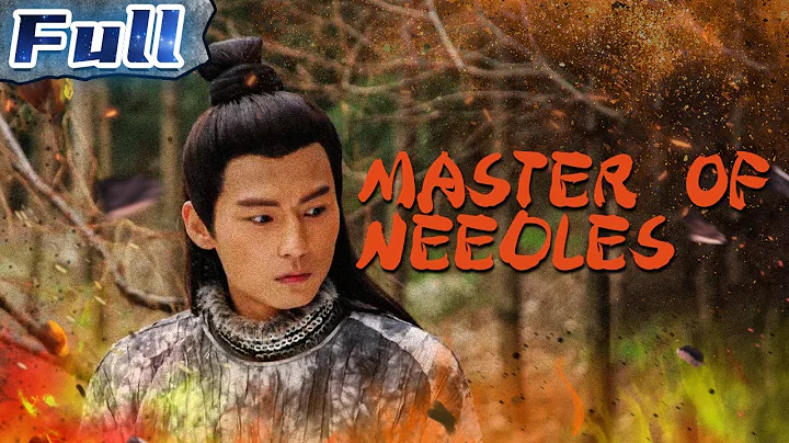 Master of Needles | Costume Swordplay Action | China Movie Channel ENGLISH | ENGSUB - DayDayNews