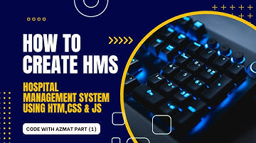 Hospital Management System | Part 1 (HTML, CSS & JavaScript) + Login Panel #html #css #js