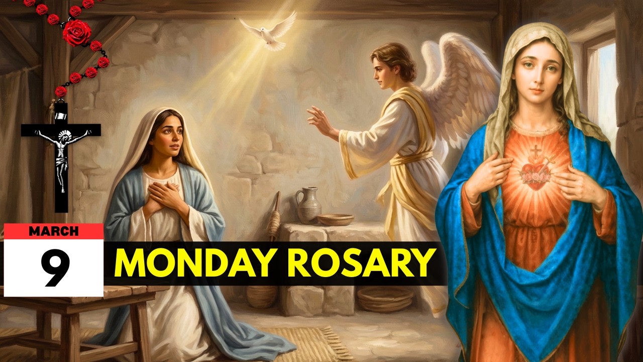 Молитесь по четкам, повествующим о радостных тайнах: понедельник, 9 марта 2026 года — для смирени...