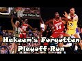 Hakeem Olajuwon's Greatest FORGOTTEN Playoff Run!