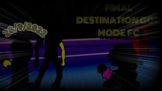 Final destination god mode FULLCOMBO!! (***FNF HISTORY MOMENT***) [MY 2ND BEST FC/SOLO/9k]